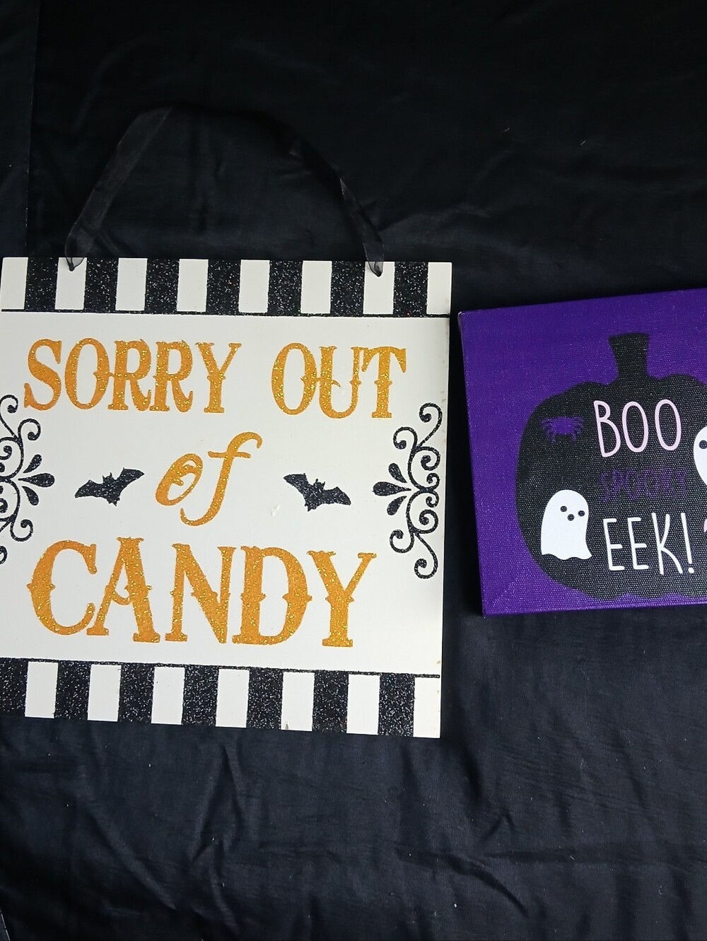 Halloween 'Sorry Out of Candy' Decorative Sign/ "BOO" and "EEK!" Sign